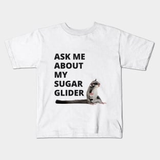 SUGAR GLIDER Kids T-Shirt